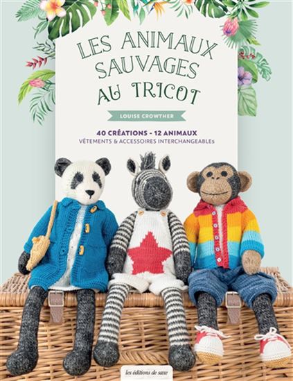 Les Animaux Sauvages au Tricot par Louise Crowther