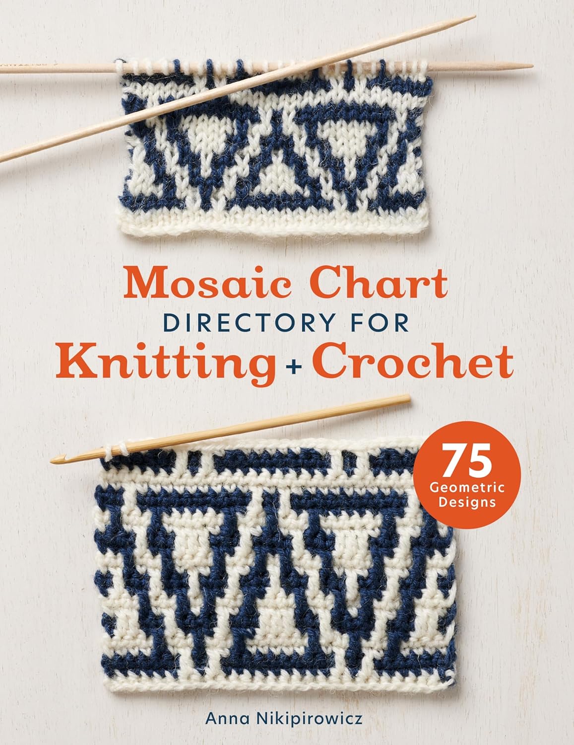 Mosaic Chart Directory for Knitting and Crochet: 75 new colourwork designs for knitters and crocheters (Anglais Seulement)