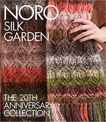 Noro Silk Garden: The 20th Anniversary Collection - Les Laines Biscotte Yarns